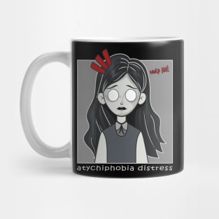 Atychiphobia Mug